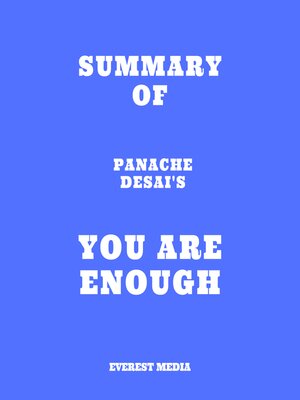 cover image of Summary of Panache Desai's You Are Enough